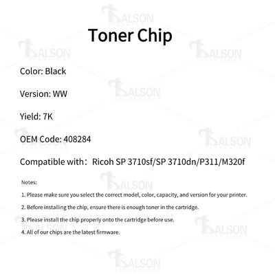 408284 Compatible Ricoh Toner Chip For SP3710sf SP3710dn P311 M320f