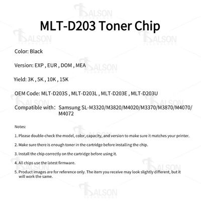 MLT-D203 Samsung Toner Chip , SL-M3320 M3370 M4020 Toner Cartridge Chip
