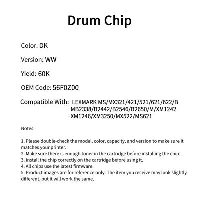 56F0Z00 Drum Chip For Lexmark MS321 MX321 MX421 MS521 MX621 MB2338 Drum Unit B2442