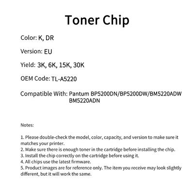 Pantum TL-A5220 chip BP5200DN/BP5200DW/BM5220ADW