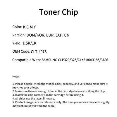Samsung CLT-407S chip CLP320/325/CLX3180/3185/3186