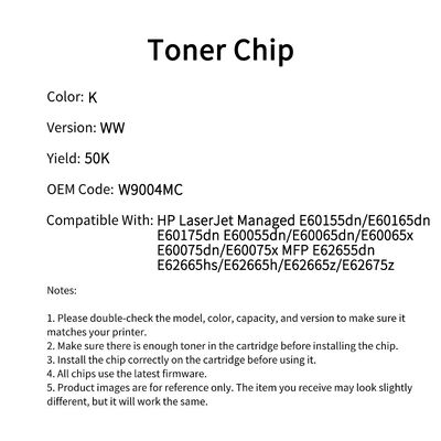 Compatible W9004MC Toner Chip For HP LaserJet Managed E60155dn E60165dn