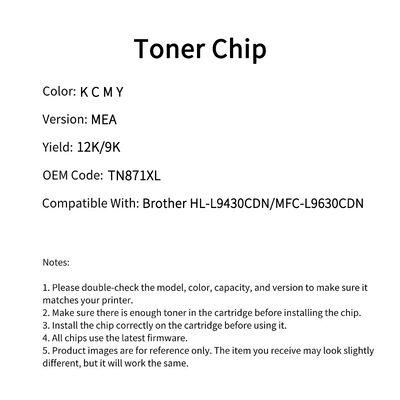 Compatible with Brother TN871 chip HL-L9430CDN/MFC-L9630CDN