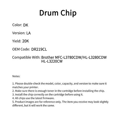 Compatible with Brother DR219CL chip MFC-L3780CDW/HL-L3280CDW